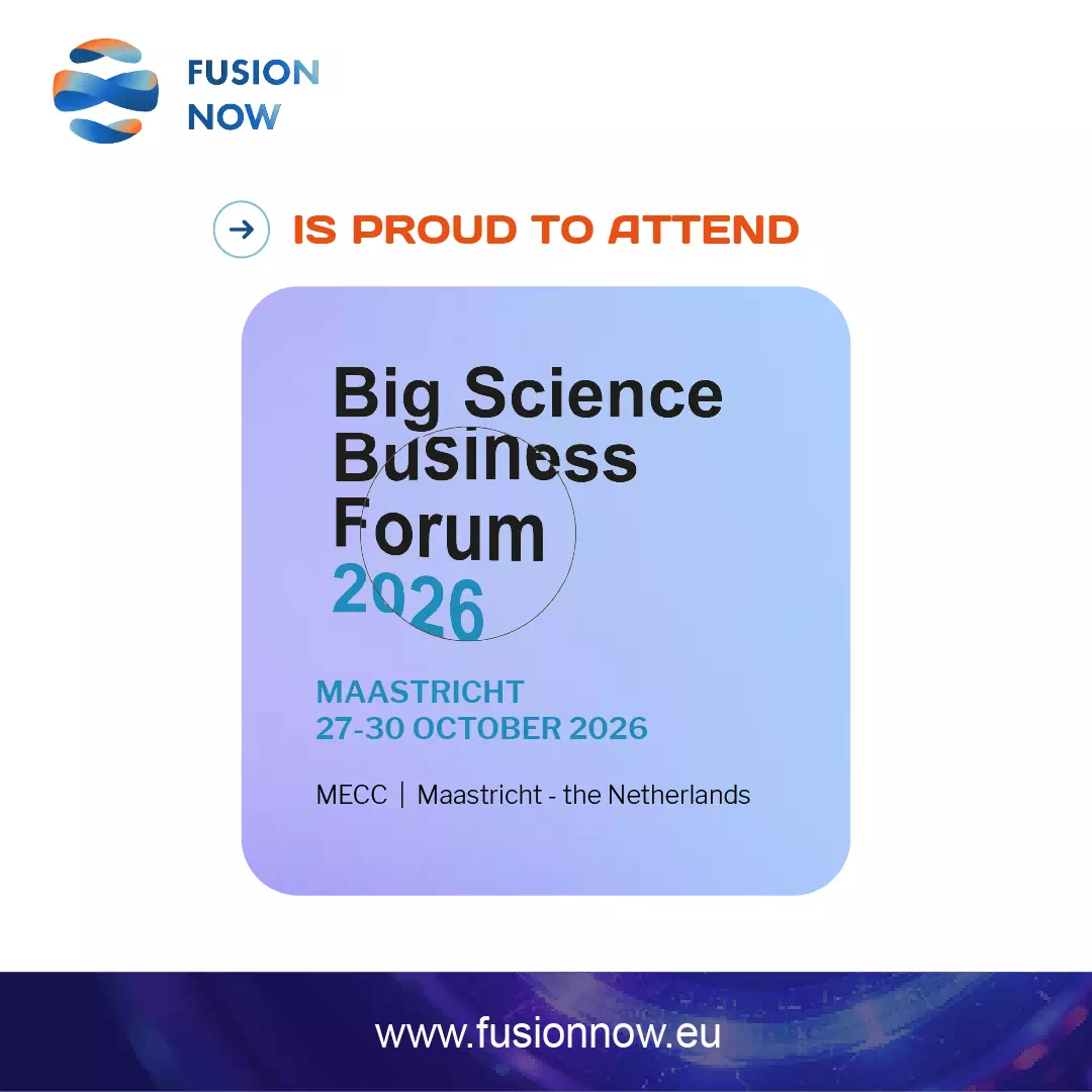 FUSION NOW to exhibit at Big Science Business Forum 2026 in Maastricht